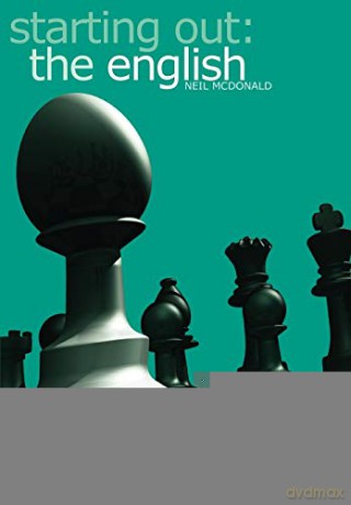 Starting Out: the English (Starting Out - Everyman Chess) - Neil McDonald [KSIĄŻKA]