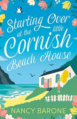 Starting Over at the Little Cornish Beach House - Nancy Barone [KSIĄŻKA]