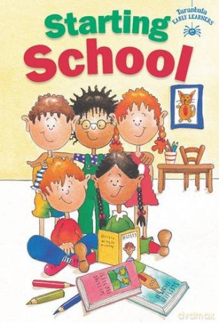 Starting School (Tarantulas Children's Early Learners Collection): 8 - Judy Hamilton [KSIĄŻKA]