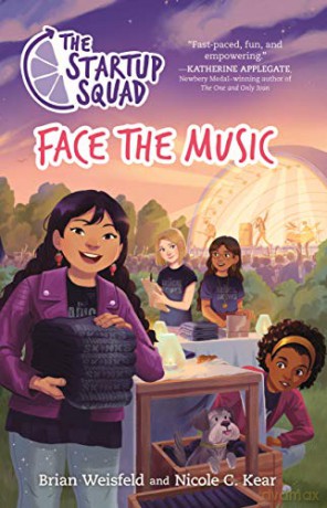 Startup Squad: Face the Music, The (The Startup Squad) - Brian Weisfeld [KOMIKS]