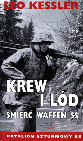 Krew i lód. Śmierć Waffen SS - Leo Kessler [KSIĄŻKA]