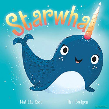 Starwhal (The Magic Pet Shop) - Matilda Rose [KSIĄŻKA]
