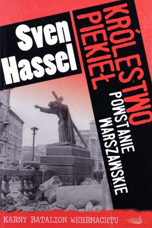Królestwo piekieł. Powstanie warszawskie (Wyd. 2011) - Sven Hassel [KSIĄŻKA]