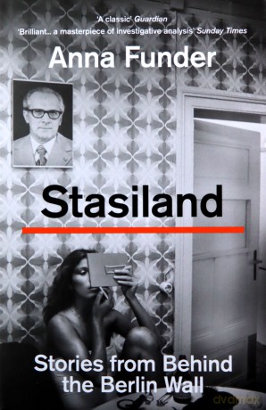 Stasiland: Stories from Behind the Berlin Wall - Anna Funder [KSIĄŻKA]
