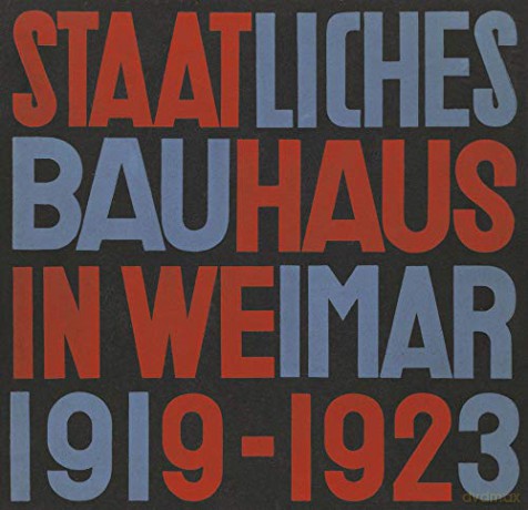 State Bauhaus in Weimar 1919-1923 (Facsimile Edition) (German Edition) - Design: László Moholy-Nagy [KSIĄŻKA]