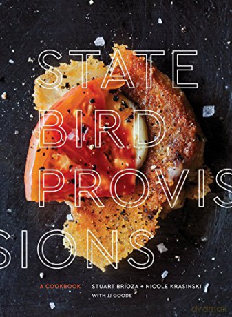 State Bird Provisions: A Cookbook - Stuart Brioza [KSIĄŻKA]
