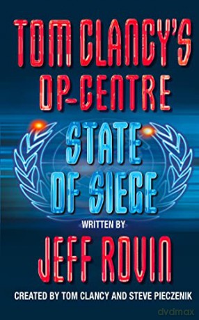 STATE OF SIEGE: Book 6 (Tom Clancy's Op-Centre) - Clancy [KSIĄŻKA]