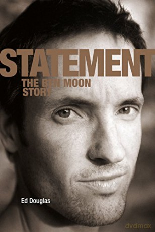 Statement: The Ben Moon Story - Ed Douglas [KSIĄŻKA]