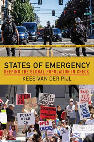 States of Emergency: Keeping the Global Population in Check - Kees Van Der Pijl [KSIĄŻKA]