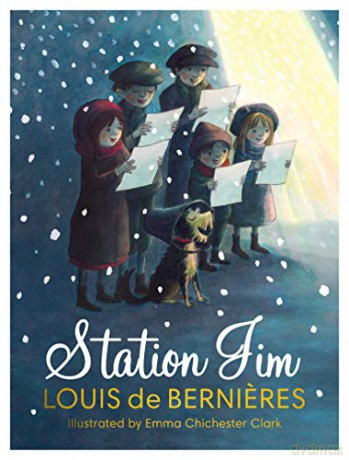 Station Jim: A perfect heartwarming gift for children and adults - Louis de Bernieres [KSIĄŻKA]