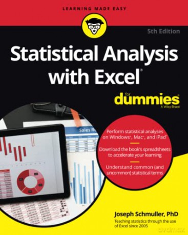 Statistical Analysis with Excel For Dummies, 5th E dition (For Dummies (Computer/Tech)) - Joseph Schmuller [KSIĄŻKA]
