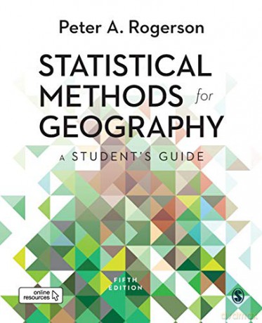 Statistical Methods for Geography: A Student's Guide - Peter A. Rogerson [KSIĄŻKA]