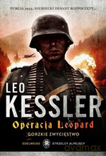 Operacja Leopard. Gorzkie zwycięstwo - Leo Kessler [KSIĄŻKA]