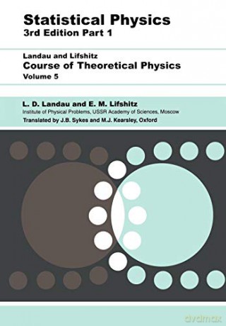 Statistical Physics: Volume 5 (Course of Theoretical Physics, Volume 5) - L. D. Landau [KSIĄŻKA]