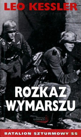 Rozkaz wymarszu - Leo Kessler [KSIĄŻKA]