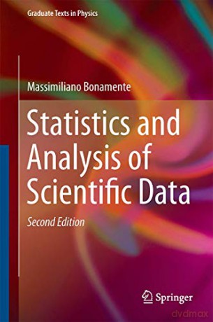 Statistics and Analysis of Scientific Data (Graduate Texts in Physics) - Massimiliano Bonamente [KSIĄŻKA]