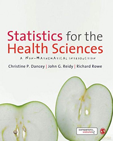 Statistics for the Health Sciences: A Non-Mathematical Introduction - Professor Christine P. Dancey [KSIĄŻKA]