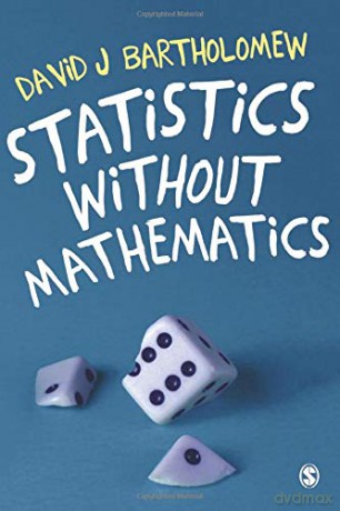 Statistics without Mathematics - David J Bartholomew [KSIĄŻKA]