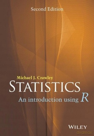 Statistics: An Introduction Using R, 2nd Edition - Michael J. Crawley [KSIĄŻKA]