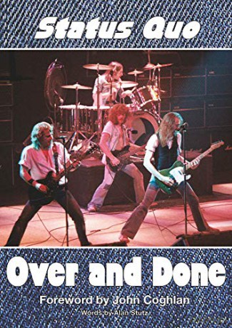 Status Quo Over and Done - Alan Stutz [KSIĄŻKA]