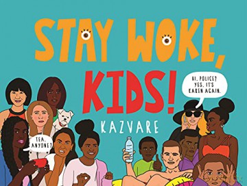 Stay Woke, Kids! - Kazvare [KSIĄŻKA]