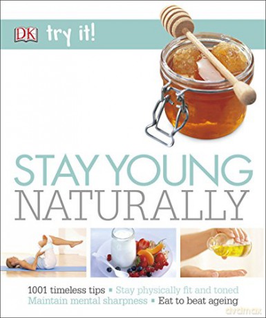 Stay Young Naturally (Try It!) - Susannah Marriott [KSIĄŻKA]