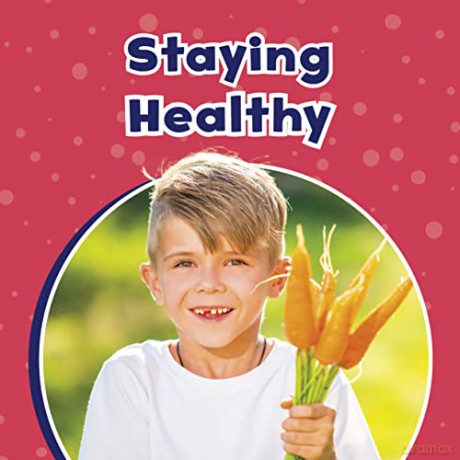 Staying Healthy (Take Care of Yourself) - Ashley Richardson [KSIĄŻKA]