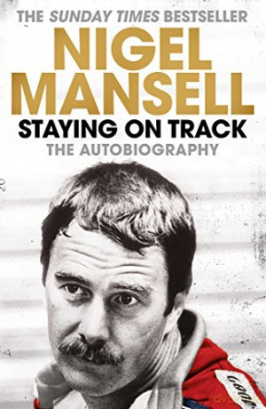 Staying on Track: The Autobiography - Nigel Mansell [KSIĄŻKA]