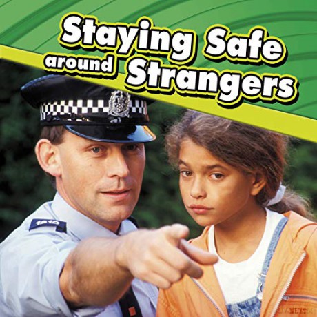 Staying Safe around Strangers - Lucia Raatma [KSIĄŻKA]