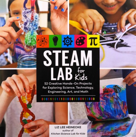 STEAM Lab for Kids: 52 Creative Hands-On Projects for Exploring Science, Technology, Engineering, Art, and Math: 17 (Lab Series) - Liz Lee Heinecke [KSIĄŻKA]
