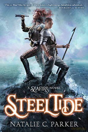 Steel Tide: 2 (Seafire) - Natalie C Parker [KSIĄŻKA]