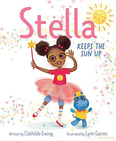 Stella Keeps the Sun Up - Clothilde Ewing [KSIĄŻKA]