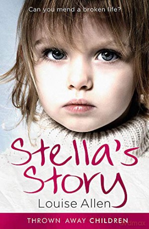 Stella's Story (Thrown Away Children) (Thrown Away Children, 1) - Louise Allen [KSIĄŻKA]