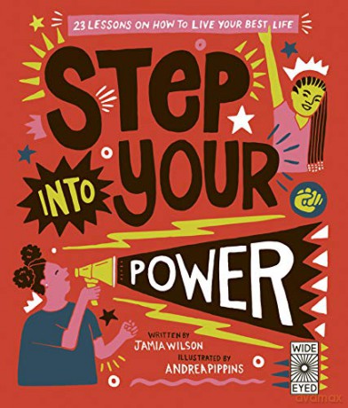 Step Into Your Power: 23 lessons on how to live your best life: 1 - Jamia Wilson [KSIĄŻKA]