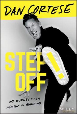 Step Off!: My Journey from Mimbo to Manhood - Dan Cortese [KSIĄŻKA]