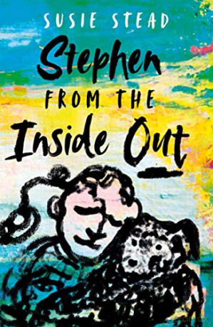 Stephen from the Inside Out - Susie Stead [KSIĄŻKA]