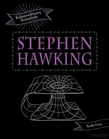 Stephen Hawking (Extraordinary Scientists) - Anita Croy [KSIĄŻKA]
