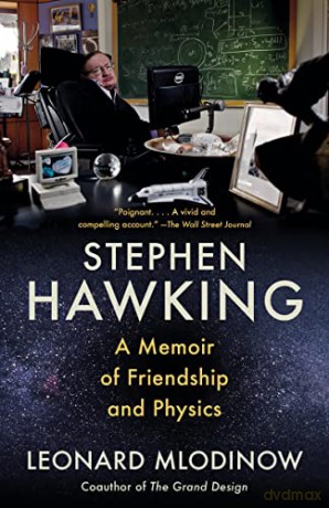 Stephen Hawking: A Memoir of Friendship and Physics - Leonard Mlodinow [KSIĄŻKA]
