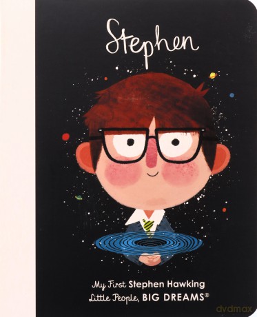 Stephen Hawking: My First Stephen Hawking (21) (Little People, BIG DREAMS) - Maria Isabel Sanchez Vegara [KSIĄŻKA]