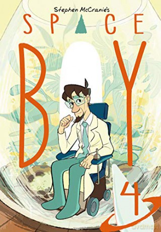 Stephen McCranie's Space Boy Volume 4 - Stephen McCranie [KSIĄŻKA]
