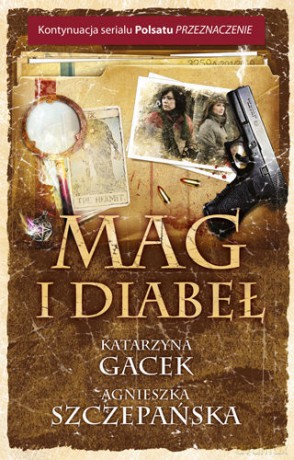 Mag i diabeł - Agnieszka Szczepańska, Katarzyna Gacek [KSIĄŻKA]