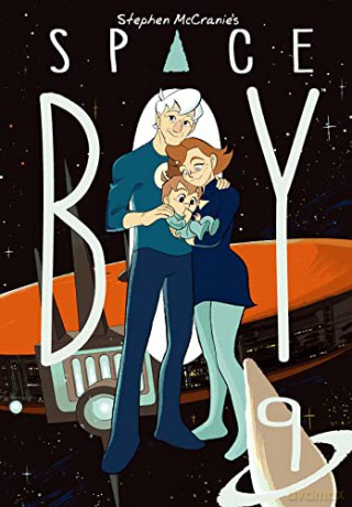 Stephen McCranie's Space Boy Volume 9 (Stephen Mccranie's Space Boy, 9) - Stephen Mccranie [KSIĄŻKA]