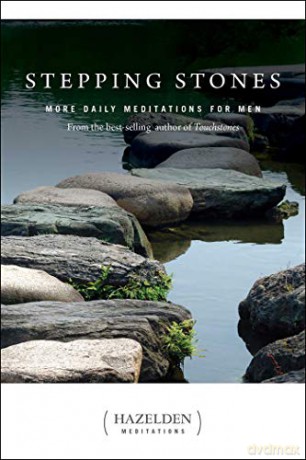 Stepping Stones (Hazelden Meditations): More Daily Meditations for Men from the Best-Selling Author of Touchstones - Anonymous [KSIĄŻKA]