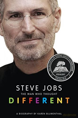 Steve Jobs: The Man Who Thought Different: A Biography - Karen Blumenthal [KSIĄŻKA]