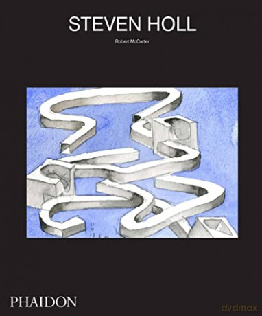 Steven Holl - Robert McCarter [KSIĄŻKA]