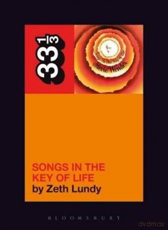Stevie Wonder's Songs in the Key of Life: 42 (33 1/3) - Zeth Lundy [KSIĄŻKA]
