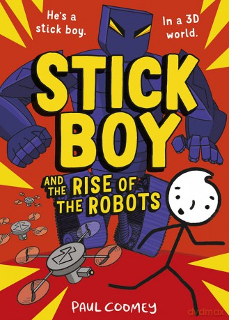 Stick Boy and the Rise of the Robots: 2 (Stick Boy, 2) - Paul Coomey [KSIĄŻKA]