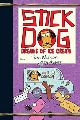 Stick Dog Dreams of Ice Cream: 4 (Stick Dog, 4) - Tom Watson [KSIĄŻKA]
