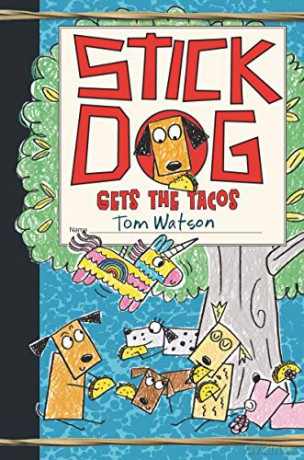 Stick Dog Gets the Tacos: 9 (Stick Dog, 9) - Tom Watson [KSIĄŻKA]