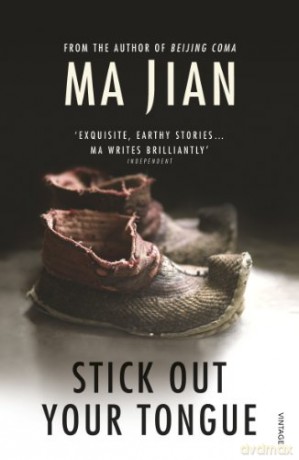 Stick Out Your Tongue - Ma Jian [KSIĄŻKA]